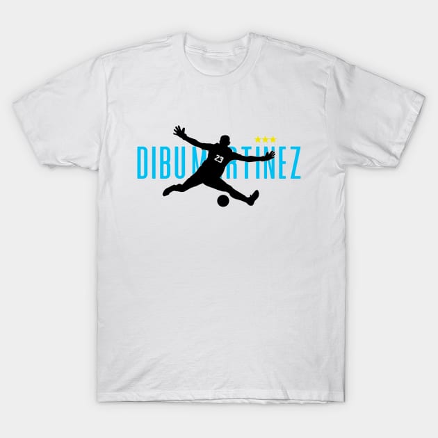 Dibu 23 Martinez T-Shirt by Aefe